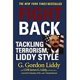 Fight Back: Tackling Terrorism, Liddy Style