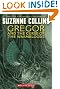 Gregor and the Curse of the Warmbloods: Book Three in the Underland Chronicles