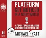 Platform: Get Noticed in a Noisy World [Audio CD]
