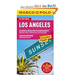 MARCO POLO Reisef�hrer Los Angeles: Reisen mit Insider-Tipps. Mit Cityatlas