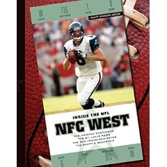NFC West: The Arizona Cardinals, the St. Louis Rams, the San Francisco 49ers, the Seattle Seahawks (Inside the NFL)