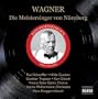 Wagner: Die Meistersinger von Nurnberg