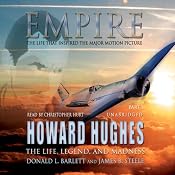 Empire: The Life, Legend, and Madness of Howard Hughes | [Donald L. Barlett, James B. Steele]