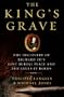 The King's Grave: The Search for Richard III