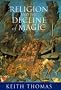 Religion and The Decline of Magic