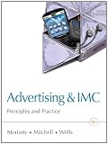 Advertising & IMC: Principles and Practice (9th Edition) (Advertising : Principles and Practice)
