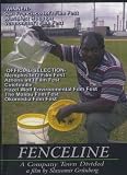 Fenceline - A Company Town Divided