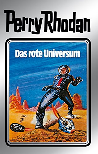 Perry Rhodan 9: Das rote Universum (Silberband) (Perry Rhodan-Silberband) (German Edition)
