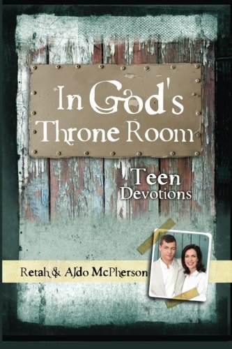 In God's Throne Room: Teen Devotions
