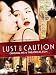 All Products : Lust, Caution (NC-17)