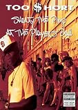 Too $hort - Shorty the Pimp at the Player's Ball