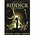 Riddick Trilogy (Pitch Black / The Chronicles of Riddick: Dark Fury / The Chronicles of Riddick)