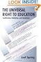The Universal Right to Education: Justification, Definition, and Guidelines (Sociocultural, Political, and Historical Studies in Education)