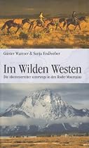 Im Wilden Westen: Die Abenteuerreiter unterwegs in den Rocky Mountains