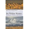 Im Wilden Westen: Die Abenteuerreiter unterwegs in den Rocky Mountains