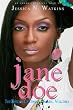 Jane Doe: The Epitome of Femistry Volume I