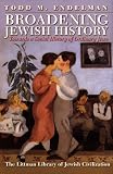 Broadening Jewish history : towards a social history of ordinary Jews
