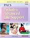 PALS Pediatric Advanced Life Support Study Guide, 3e