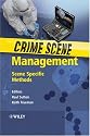 Crime Scene Management: Scene Specific Methods