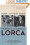 Poet in New York: A Bilingual Edition