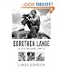 Dorothea Lange: A Life Beyond Limits
