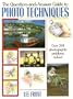 The Question-And-Answer Guide to Photo Techniques