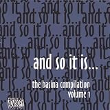 And So It Is… the Basina Compilation Volume 1 [Explicit]