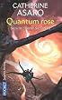 Saga de l'Empire Skolien, Tome 3 : Quantum rose