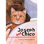 Joseph and Chico: The Life of Pope Benedict XVI as Told By a Cat