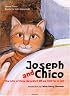 Joseph and Chico: The Life of Pope Benedict XVI as Told By a Cat