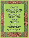 Once Upon A Time When The Pricess Rescued The Prince