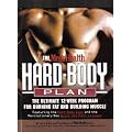 Men's Health Hard Body Plan: The Ultimate 12-Week Program for Burning Fat and Building Muscle