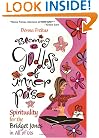 Becoming a Goddess of Inner Poise: Spirituality for the Bridget Jones in All of Us