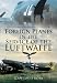 Search : FOREIGN PLANES IN THE SERVICE OF THE LUFTWAFFE