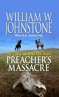 The First Mountain Man Preacher's Massacre (Thorndike Large Print Western Series)