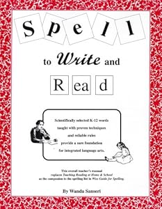 Spell to Write and Read: A Step by Step Guide to Foundational Language ...