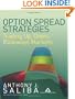 Option Spread Strategies: Trading Up, Down, and Sideways Markets (Bloomberg Financial)