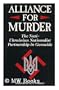 Alliance For Murder: The Nazi-Ukrainian Nationalist Partnership