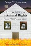 Introduction to Animal Rights: Your C...