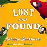Lost and Found: A Novel
