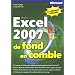 Excel 2007 : De fond en comble