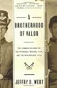 A Brotherhood of Valor