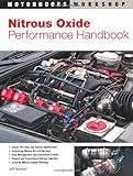 Nitrous Oxide Performance Handbook (Motorbooks Workshop)