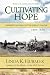 Cultivating Hope (Book 2 of the Planting Dreams book series) (Planting Dreams Series)