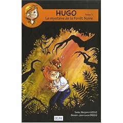 Hugo, Tome 1 : Le myst�re de la For�t Noire
