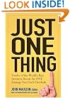Just One Thing: Twelve of the World's Best Investors Reveal the One Strategy You Can't Overlook