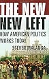 The New New Left: How American Politics Works Today