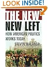 The New New Left: How American Politics Works Today