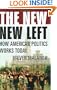 The New New Left: How American Politics Works Today