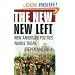 The New New Left: How American Politics Works Today